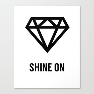 On, Diamond, Gem, Art Print, Inspirational Quote Poster, Motivational ...
