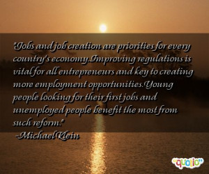 Jobs and job creation are priorities for