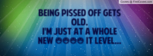 Quotes About Being Pissed Off