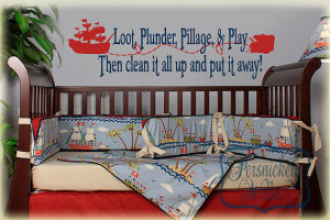 Pirate rhyme-Loot Plunder Pillage and Play... vinyl wall quote with ...