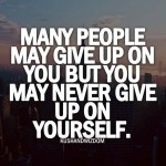 Home Never Give Up Motivational Quotes (22 Pics) never-give-up ...