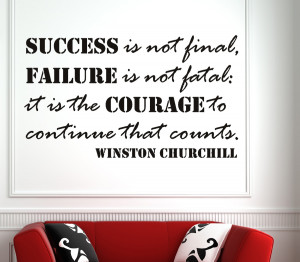 Winston Churchill Success is not final...Wall Decal Quotes