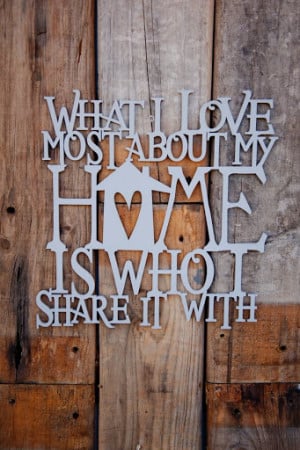 welded wall quote what i love r190 00 quote what i love most about my ...