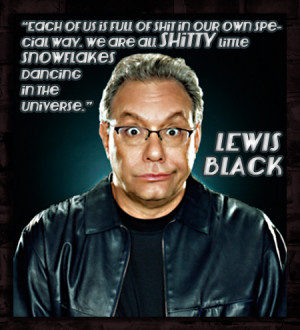 Lewis Black :D
