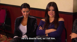 ... khloe kardashian kardashian kim kardashian omg lol quote funny quotes