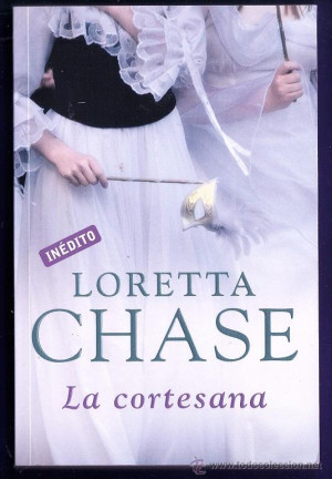 la cortesana loretta chase ed cisne a o 2010 r at Libros