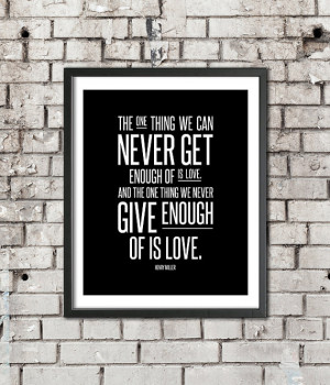 Henry Miller Inspirational Love quote Typography Printable 