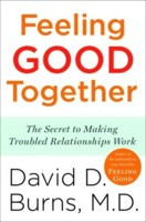 ... Good Together: The Secret to Making Troubled Relationships Work