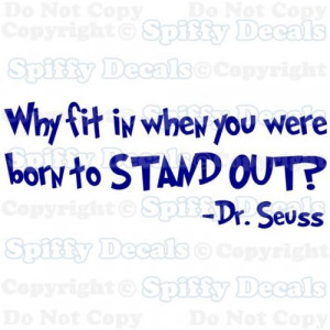 FIT IN STAND OUT Dr Seuss Quote Vinyl Wall Decal Child