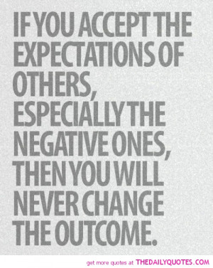 accept-the-expectations-of-others-life-quotes-sayings-pictures.jpg