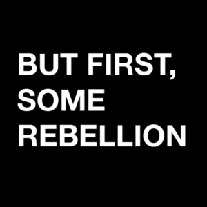 rebellion quotes
