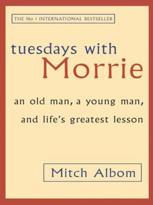 ... book it tuesdays with morrie 302 x 475 17 kb jpeg tuesdays with morrie