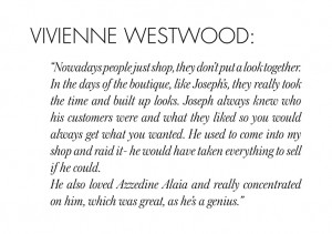 Vivienne Westwood // 25 YEARS OF JOSEPH 77 FULHAM ROAD