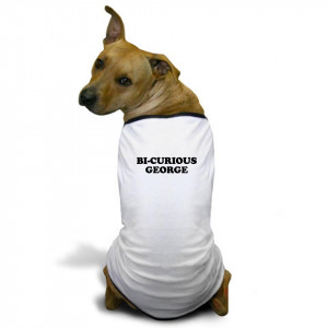 Bi Curious George Shirts : Funny T Shirts: Witty & Offensive Sayings