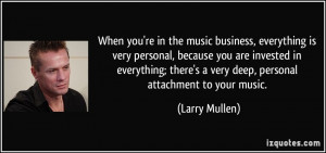 More Larry Mullen Quotes