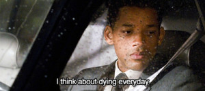 pounds, die, movie, quote, sad, seven pounds, shit, sick, will smith