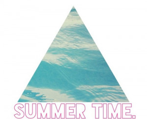 Summer time is finally here.  | via Tumblr