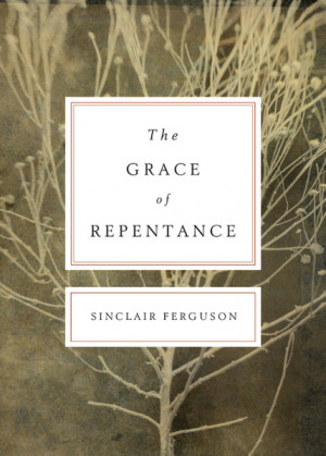 The Grace of Repentance, bible, bible study, gospel, bible verses