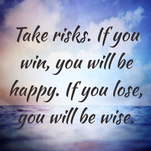 Take Risks #quotes