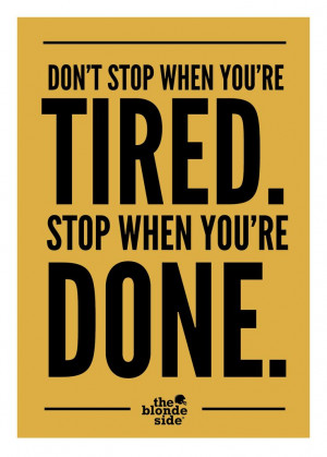 Don't stop, won't stop. #sports #quotes - TheBlondeSide.com