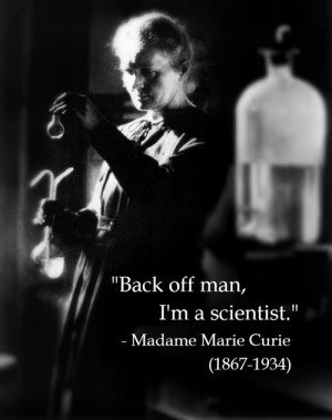 Funny Misquotation: ‘Back Off Man, I’m a Scientist’