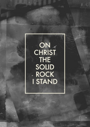 25 solid rocks thank you lord god rocks quotes the rocks faith jesus ...