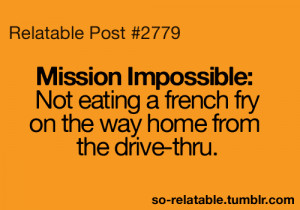 LOL funny true true story mission impossible so true teen quotes ...