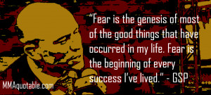 Georges St-Pierre (GSP) Quotes