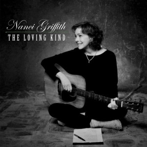 Nanci Griffith The Loving