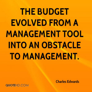 The budget evolved from a management tool into an obstacle to ...