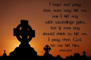 The Irish curse, don't cross me, LOL xxx