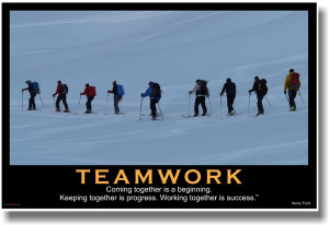 ... beginning. Keeping together is progress. Working together is success