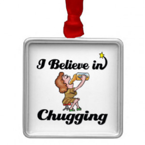believe in chugging christmas tree ornament