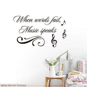 ... -When-words-fail-music-speaks-Vinyl-decals-quotes-sayings-word-decor