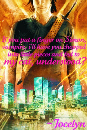 mortal instrument quotes The Mortal Instruments Quote