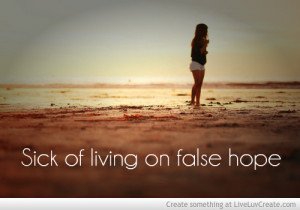 Sick False Hope