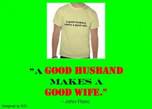 Husband-Quotes-A-good-husband-makes-a-good-wife-Famous-Husband-Quotes ...