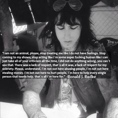more ronnie radke quotes members quotes ronnie 3 favorite band fuck ...