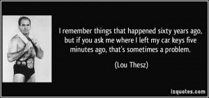 More Lou Thesz Quotes