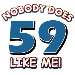 nobody_does_59_like_me_greeting_card.jpg?height=250&width=250 ...