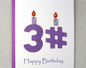 Birthday Card - 31st, 32nd, 33rd, 3 4th, 35th, 36th, 37th, 38th, 39th ...