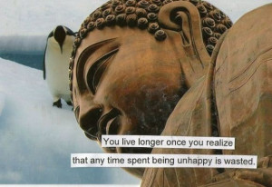 You live longer once you realize...