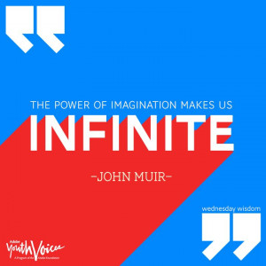 ... of imagination makes us infinite.
