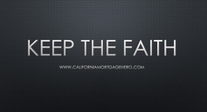 Inspirational Quote from the California Mortgage Hero !