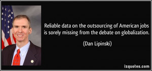 Reliable data on the outsourcing of American jobs is sorely missing ...