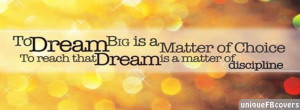 Quotes Covers Facebook Covers: To Dream Big