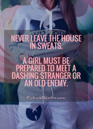 ... Quotes Girl Quotes Fashion Quotes Enemy Quotes Funny Fashion Quotes