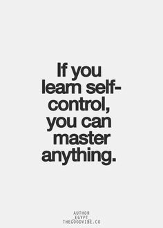 Self-Control Quotes and Sayings