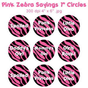 Pink Black Zebra Sayings Bottle Cap 1 Inch Circle Graphics Digital
