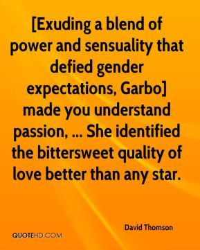 David Thomson - [Exuding a blend of power and sensuality that defied ...